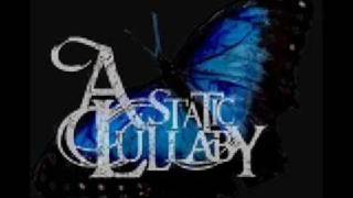 Song For A Broken Heart - A Static Lullaby - with lyrics -