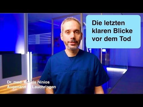 Dr. Ninios - Die letzten klaren Blicke vor dem Tod #cataract #grauerstar #augenoperation