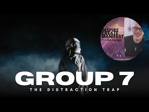 The Group 7 Effect: How Viral Distraction Hijacks Your Awareness