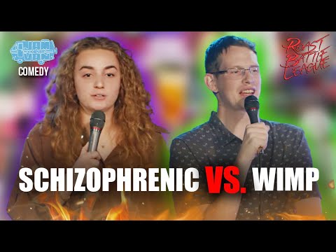Schizophrenic Vs. Wimp - Roast Battle Comedy