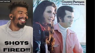 You&#39;re the Reason our Kids Are Ugly Lyrics - Loretta Lynn and Conway Twitty (Country Reaction!)