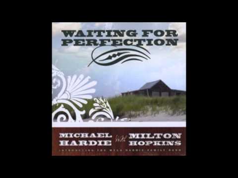 Michael Hardie - Waiting for Perfection (2008) Full Album