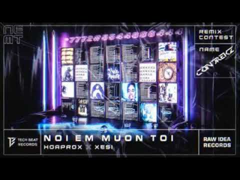 Nơi Em Muốn Tới - Hoaprox x Xesi | CONTREKZ remix | Official Video