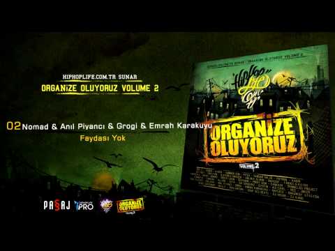 Nomad & Anıl Piyancı & Grogi & Emrah Karakuyu - Faydası Yok