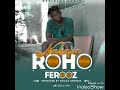 Ferooz- Nakaza roho (new song)