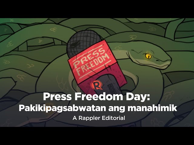 [VIDEO EDITORIAL] Press Freedom Day: Pakikipagsabwatan ang manahimik