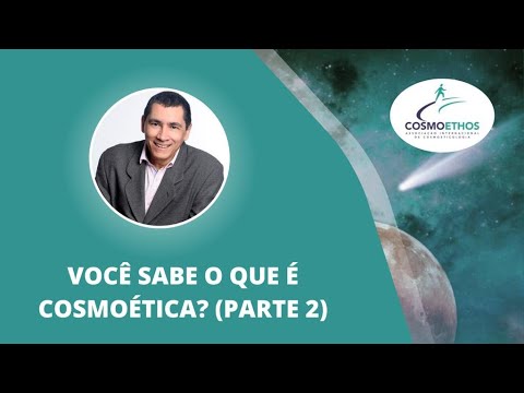 O que é Cosmoética (Vídeo 2)