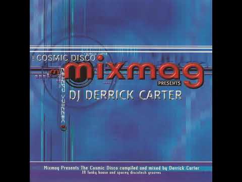 Derrick Carter - Cosmic Disco (Full Length)