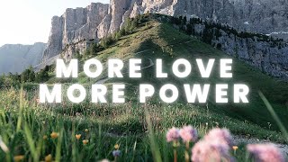 More Love, More Power - Michael W. Smith ft. Tauren Wells | Lyrics