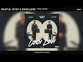 Skatle GVNT Qwellers UHH LEHH Official Audio Ft LaCabra Lowfeye
