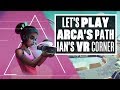 Let's Play Arca's Path VR - Ian's VR Corner