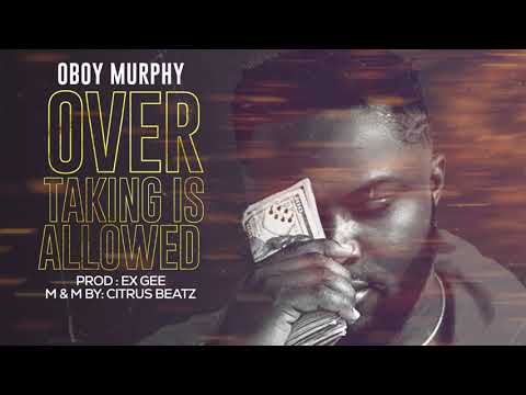 Oboy Murphy - OVER TAKING IS ALLOWED Audio Slide