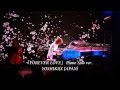 「FOREVER LOVE」 YOSHIKI（X JAPAN）Piano Solo ver ...