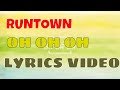 Runtown Oh Oh Oh Lucie Lyrics Video