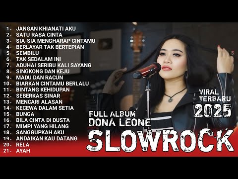 FULL ALBUM SLOW ROCK TERBAIK DONA LEONE 2025 TERBARU | Woww VIRAL Suara Menggelegar Lady Rocker 