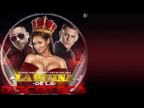 La Reina De La Discoteca-DuranTheCoach Ft.Kevin Roldan(Letra)
