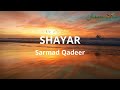 Sarmad Qadeer - SHAYAR (Lyrics)