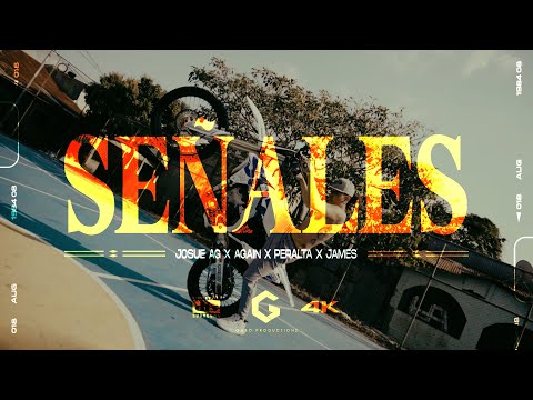 SEÑALES - Again X @PeraltaCR  X @JosueAGj  X @Jamescr6 [VIDEO OFICIAL] 4K