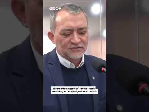 Edegar Pretto fala sobre cobrança de água e reclamações da população do Vale do Sinos