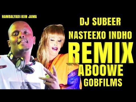 Dj Subeer feat Nasteexo Indho Xasuusti Khadiija Hiiran REMIX