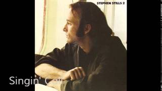 Stephen Still - Singin&#39; Call