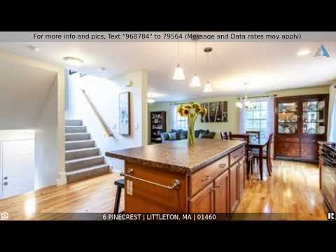 Priced at $560,000 - 6 Pinecrest, Littleton, MA 01460