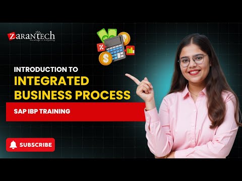 Introduction to Integrated Business Process | SAP IBP Training | ZaranTech