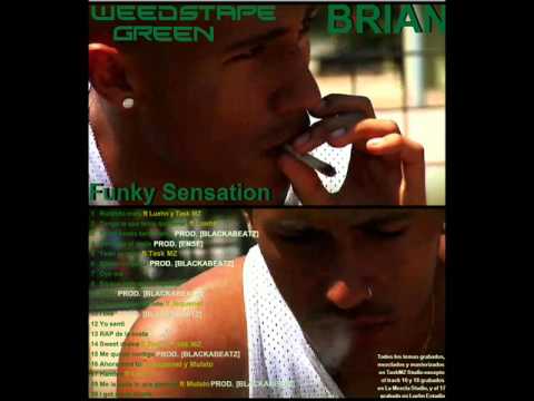 14 Brian ft Task MZ y Zeno// Sweet drama (Weedstape Green)