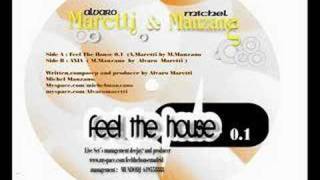 Feel The House - Alvaro maretti & Michel manzano