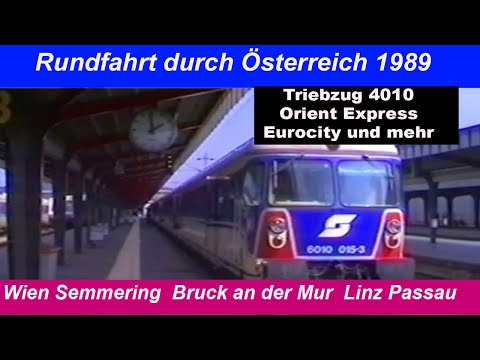1989 Österreichische Bundesbahn Rundfahrt  Wien-Semmering-Linz-Passau