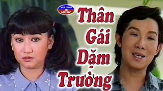 Thân Gái Dặm Trường - Vũ Linh, Thanh Thanh Tâm, Thanh Ngân, Linh Tâm, Ngân Tuấn, Tấn Beo, Minh Châu, Cẩm Thu, Tô Kiều Lan, Cát Phượng, Bé Thanh Thảo