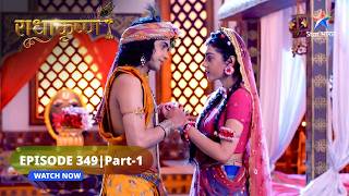 RadhaKrishn | Kya Krishn karenge Balram se mall-yuddh? | राधाकृष्ण | EPISODE-349 Part 1