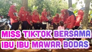 Download lagu MISS TIKTOK BERSAMA GROUP MAWAR BODAS mp3
