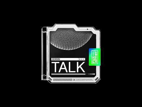 Cerdin - Talk