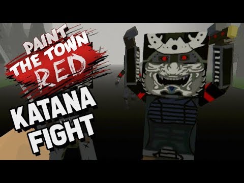 Paint The Town Red Gameplay German - Derbe Katana Karte