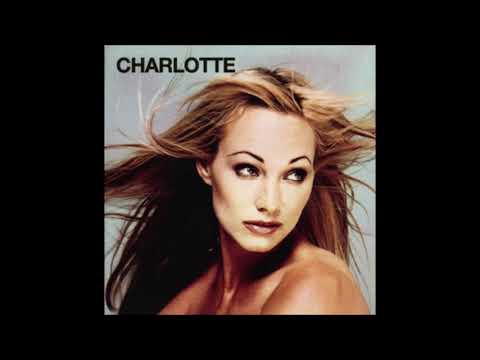 1999 Charlotte - Take Me To Your Heaven