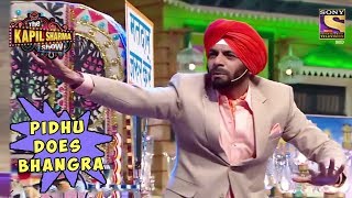 Pidhu Does Bhangra - The Kapil Sharma Show