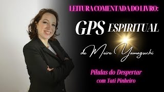 #02 GPS Espiritual no Pílulas do Despertar
