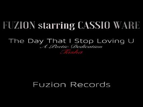 Fusion Starring Cassio Ware   -  "The Day That I Stop Loving U" (90's Retro Vox)