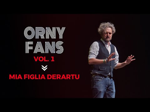 Orny Fans Vol.1 - Mia Figlia Deratu