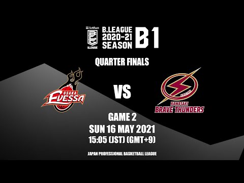 Баскетбол Osaka Evessa v Kawasaki Brave Thunders — Full Game | B.League Quarter Finals — Season 2020-21
