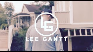 Getting to Know Country Artist Lee Gantt
