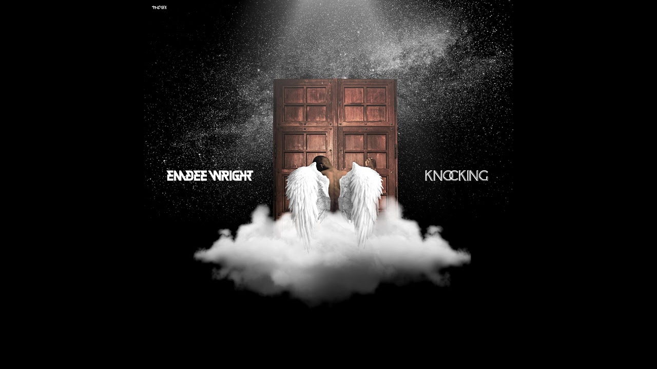 Emdee Wright - Knocking