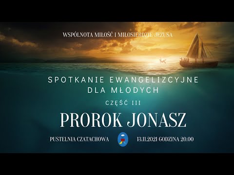 Spotkanie dla młodych ONLINE Część III - 13.11.2021 g. 20:00