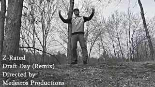 Z-Rated Draft Day (Remix)