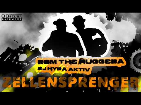 Dom the Ruggeda - Zellensprenger RMX (feat. DJ Hypa Aktiv)