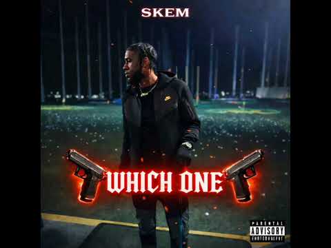 SKEM - Which One (Official Audio)
