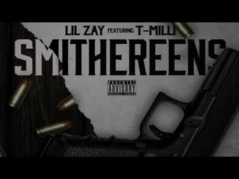 Lil Zay feat. T-Milli - Smithereens