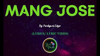 Mang Jose by Parokya ni Edgar - LYRICS VIDEO  #kantomusic
