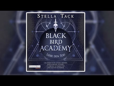 Black Bird Academy - Liebe den Tod Teil 1 | Fantasy Hörbuch Komplett Deutsch